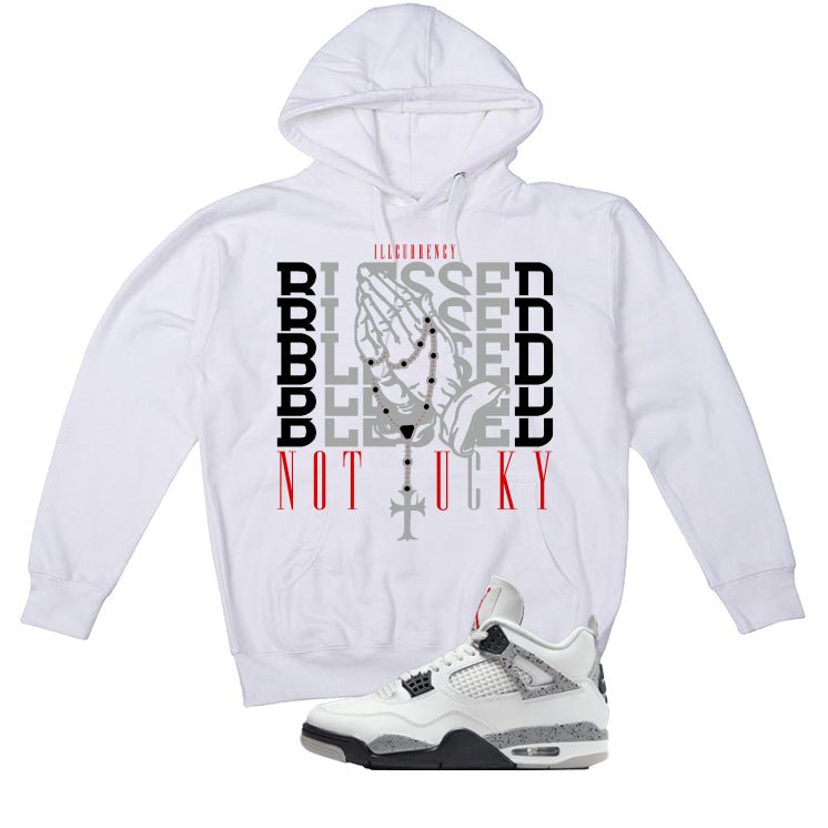 Air Jordan 4 White Cement White T-Shirt (Blessed not lucky)| illcurrency