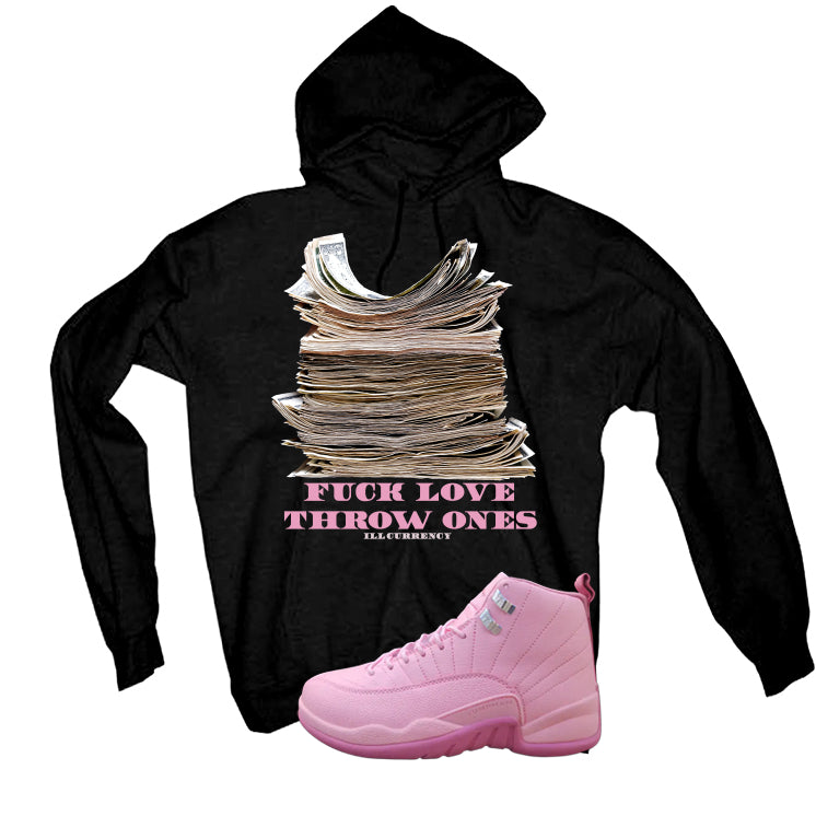 Air Jordan 12 GS Pearl Pink Matching T-Shirt, Sweatshirts & Hoodies Black T-Shirt (Fck Love)| illcurrency