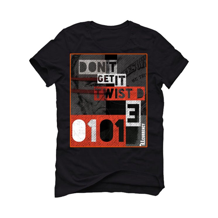 Air Jordan 12 “Brilliant Orange” | illcurrency Black T-Shirt (DON'T GET IT TWISTED)