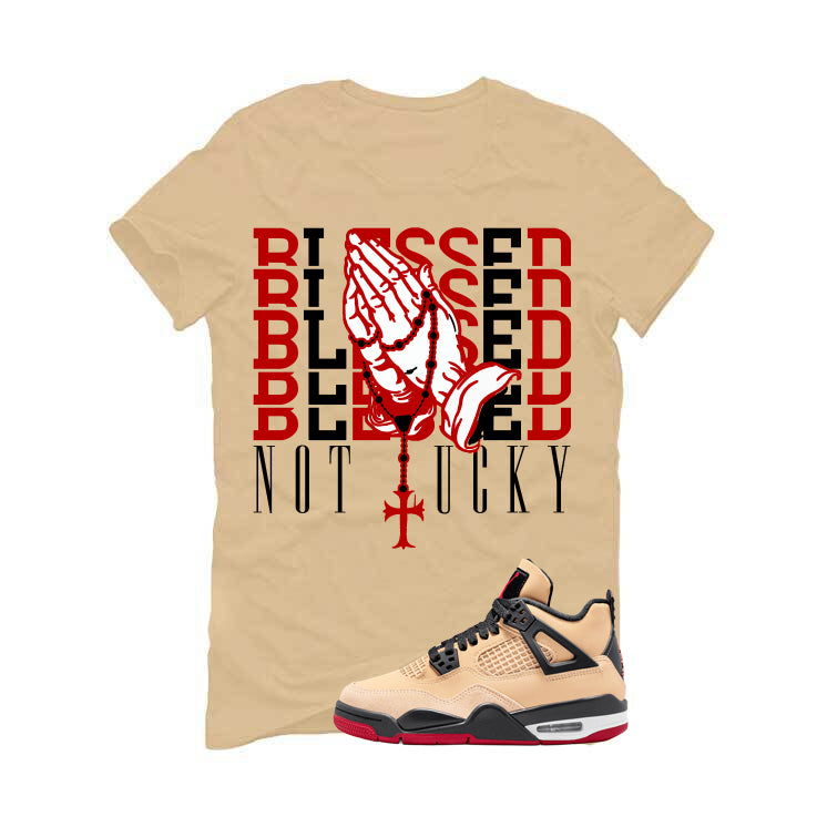 Air Jordan 4 Pizza (GS) Tan T-Shirt (Blessed not lucky)| illcurrency