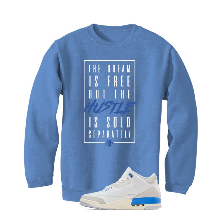 Air Jordan 3 Lucky Shorts Carolina Blue T-Shirt (Dream is Free)| illcurrency