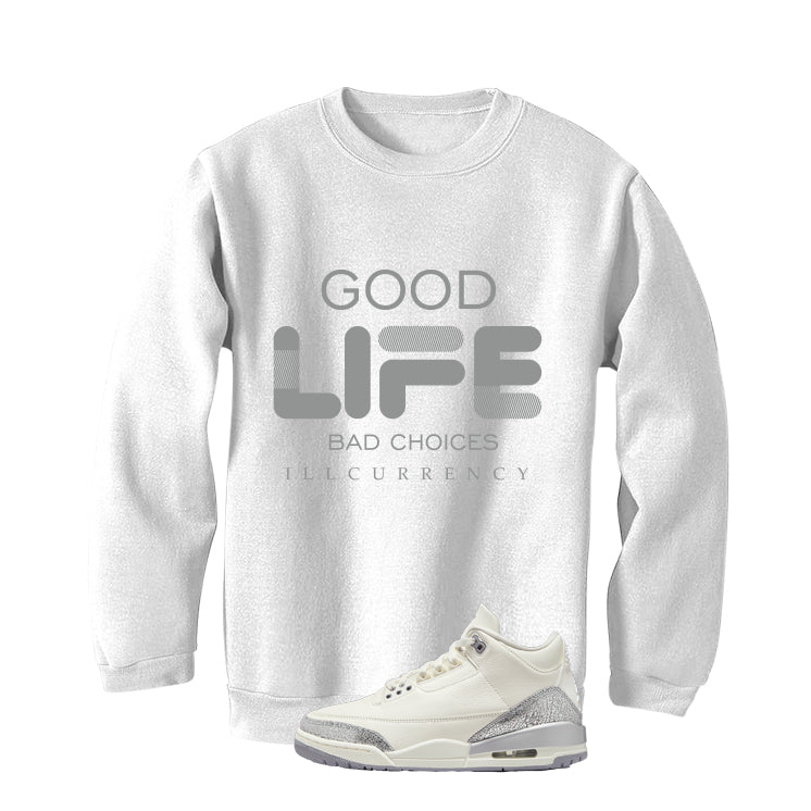 Air Jordan 3 WMNS Sail White T-Shirt (Bad Choices)| illcurrency