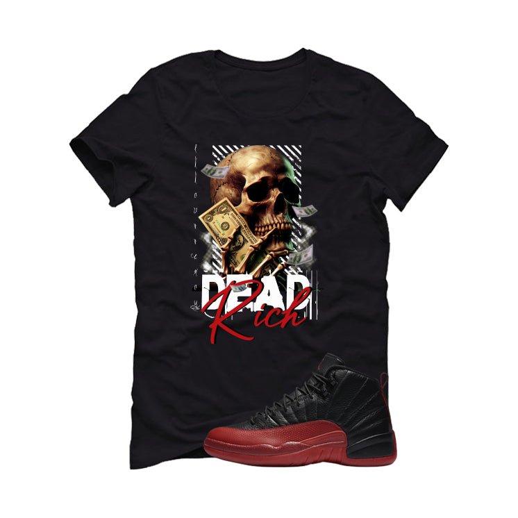 Air Jordan 12 Flu Game 2025 Black T-Shirt (Dead Rich)| illcurrency