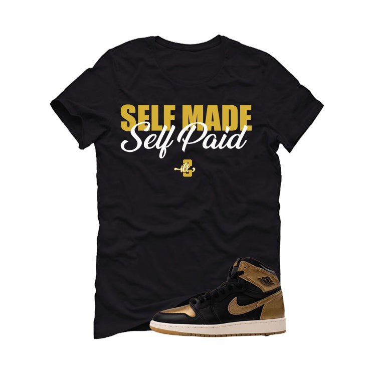 Air Jordan 1 High OG Metallic Gold Black T-Shirt (Self Made Self Paid)| illcurrency