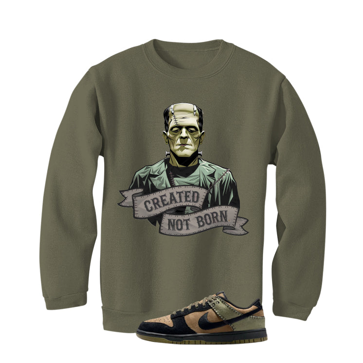 Nike Dunk Low Frankenstein Matching T-Shirt, Sweatshirts & Hoodies Military Green T-Shirt (Created Not Born)| illcurrency
