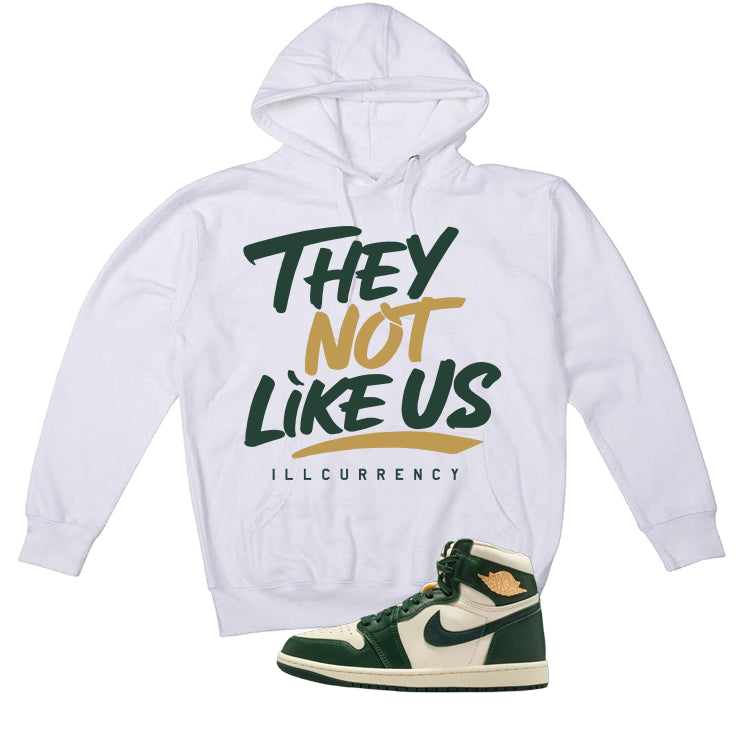 Air Jordan 1 High OG WMNS Fir Matching T-Shirt, Sweatshirts & Hoodies White T-Shirt (They not like us)| illcurrency