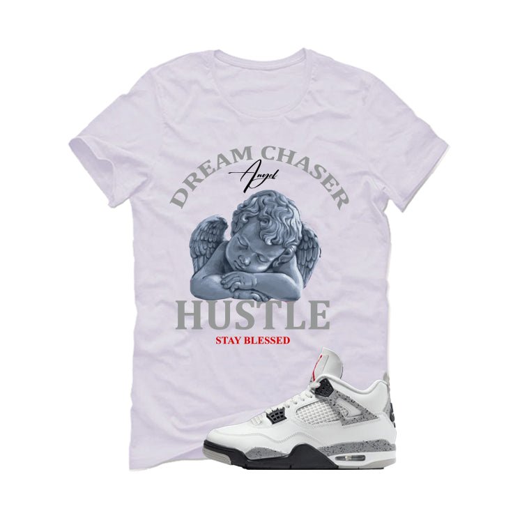 Air Jordan 4 White Cement White T-Shirt (Dream Chaser Angel)| illcurrency
