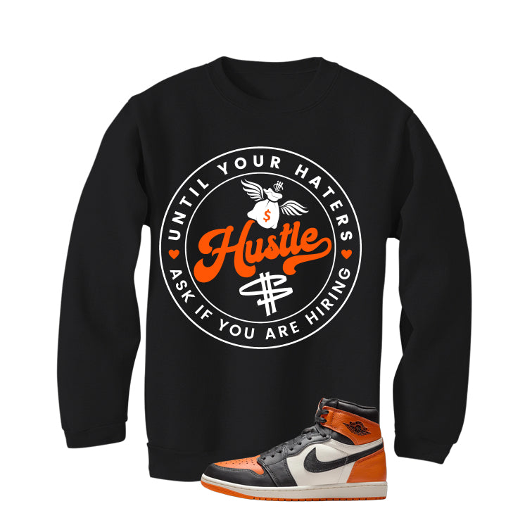 Air Jordan 1 High OG Shattered Backboard Black T-Shirt (Haters Catch Up)| illcurrency