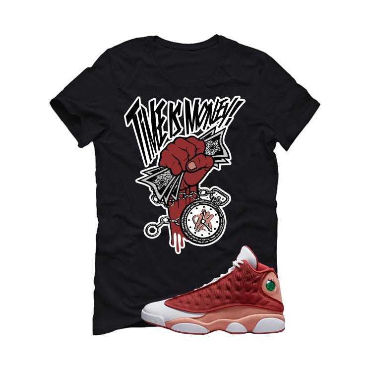 Air Jordan 13 Dune Red Black T-Shirt (Time Is Money)| illcurrency