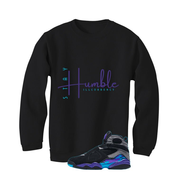 Air Jordan 8 OG Aqua Black T-Shirt (Stay Humble)| illcurrency