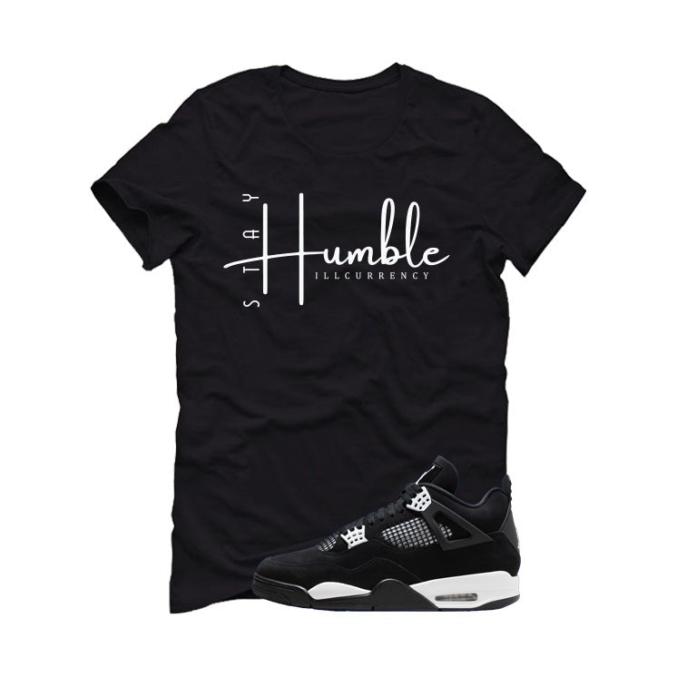 Air Jordan 4 White Thunder Black T-Shirt (Stay Humble)| illcurrency