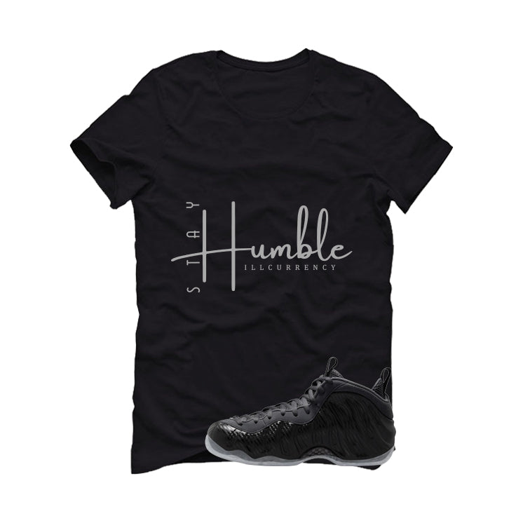NIKE FOAMPOSITE ONE CARBON FIBER Matching T-Shirt, Sweatshirts & Hoodies Black T-Shirt (Stay Humble)| illcurrency