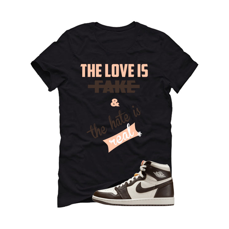 Air Jordan 1 High OG Baroque Brown Black T-Shirt (Love Is Fake)| illcurrency
