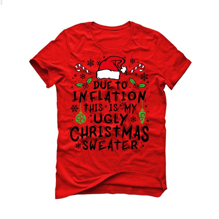 CHRISTMAS UGLY SWEATERS Red T-Shirt (Christmas Inflation)