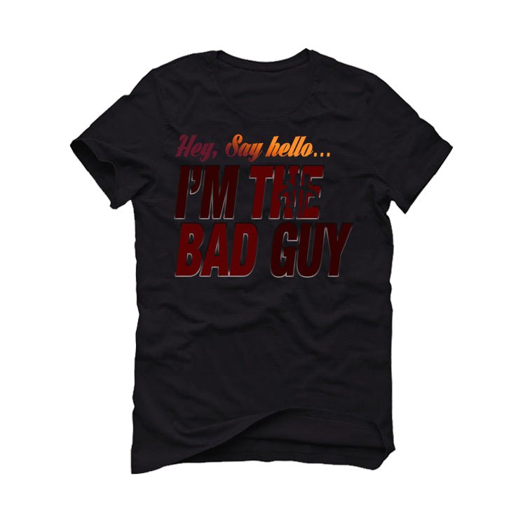Air Jordan 5 Burgundy - Black T-Shirt (IM THE BAD GUY)