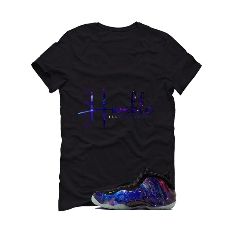 Nike Air Foamposite One Galaxy Black T-Shirt (Stay Humble)| illcurrency