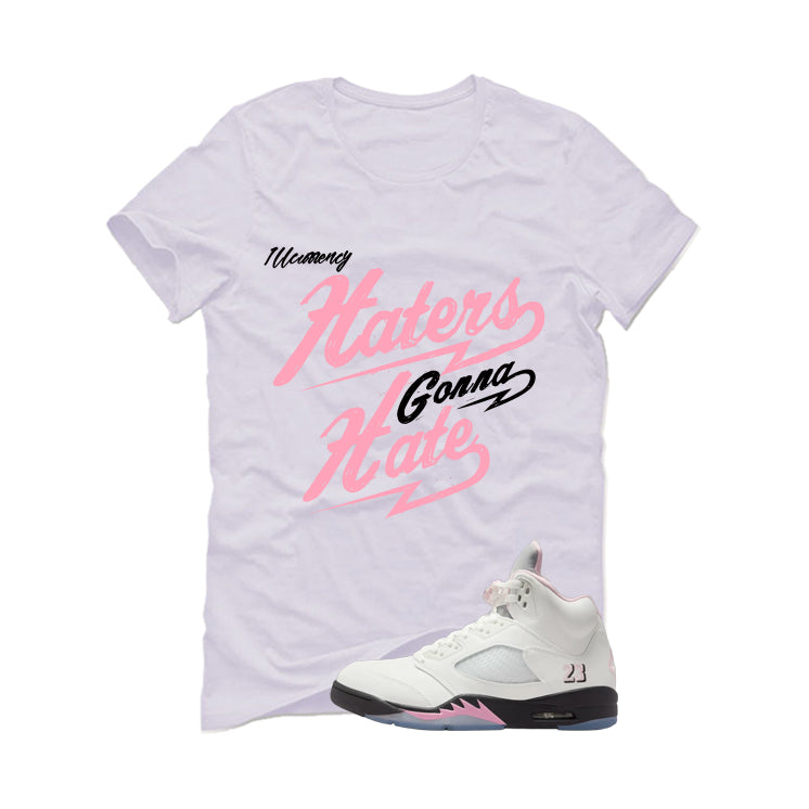 Air Jordan 5 OG 35th Anniversary Matching T-Shirt, Sweatshirts & Hoodies White T-Shirt (Haters gonna hate)| illcurrency