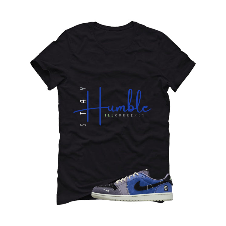Air Jordan 1 Low OG Voodoo Alternate Matching T-Shirt, Sweatshirts & Hoodies Black T-Shirt (Stay Humble)| illcurrency