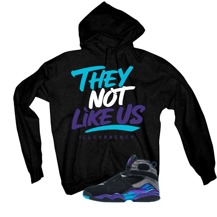 Air Jordan 8 OG Aqua Black T-Shirt (They not like us)| illcurrency