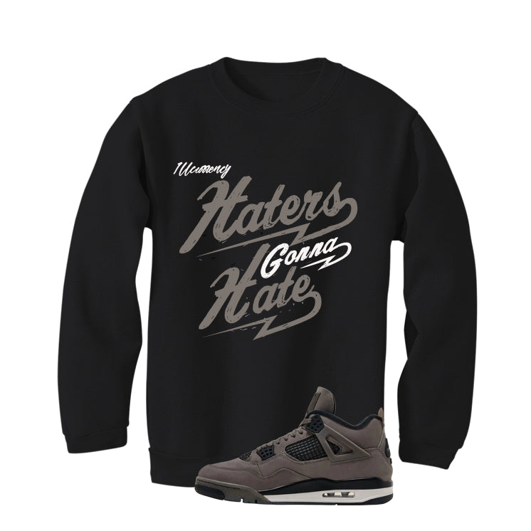 Air Jordan 4 Cave Stone Black T-Shirt (Haters gonna hate)| illcurrency