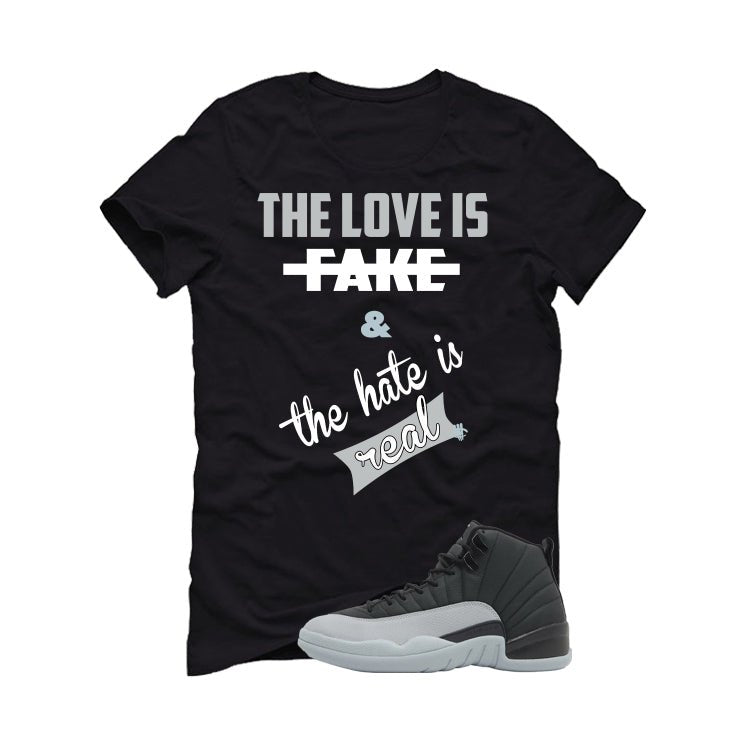 Air Jordan 12 Black/Wolf Grey Black T-Shirt (Love is Fake)| illcurrency