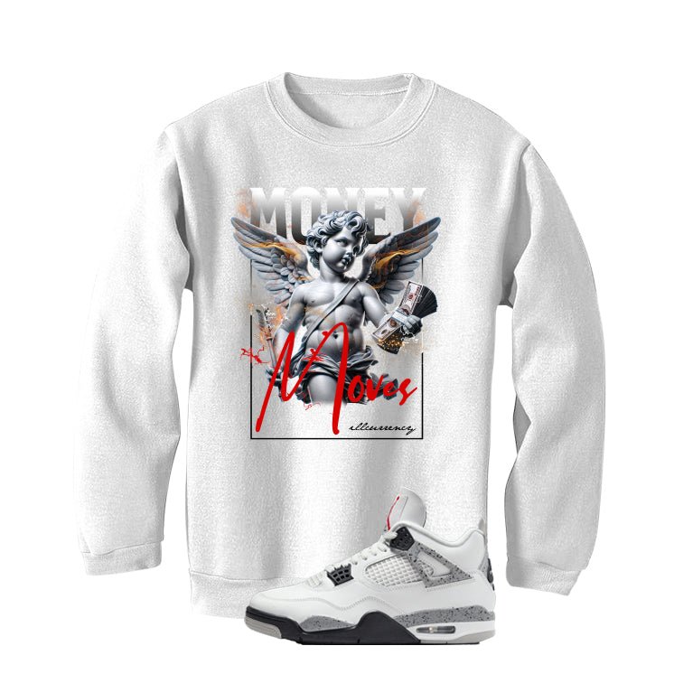 Air Jordan 4 White Cement White T-Shirt (Money Moves)| illcurrency