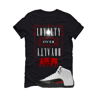 Air Jordan 12 “Red Taxi” | illcurrency Black T-Shirt (LOYALTY OVER ROYALTY)