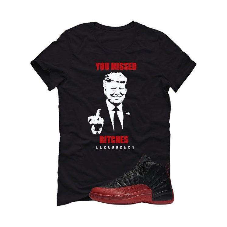 Air Jordan 12 Flu Game 2025 Black T-Shirt (Trump you missed)| illcurrency