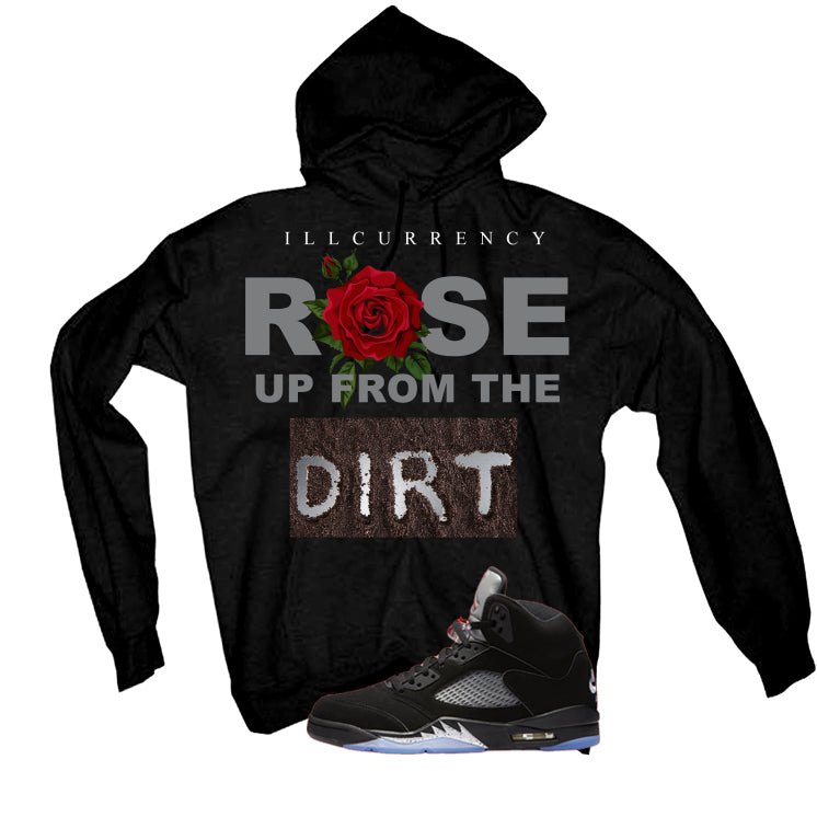 Air Jordan 5 Black Metallic Reimagined Black T-Shirt (Rose up from the dirt)| illcurrency