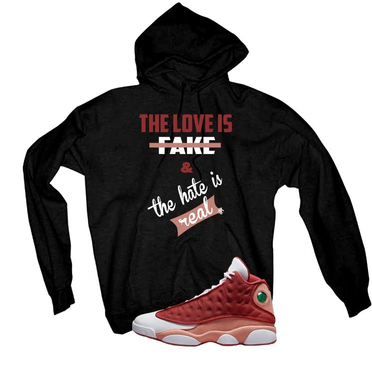 Air Jordan 13 Dune Red Black T-Shirt (Love is Fake)| illcurrency