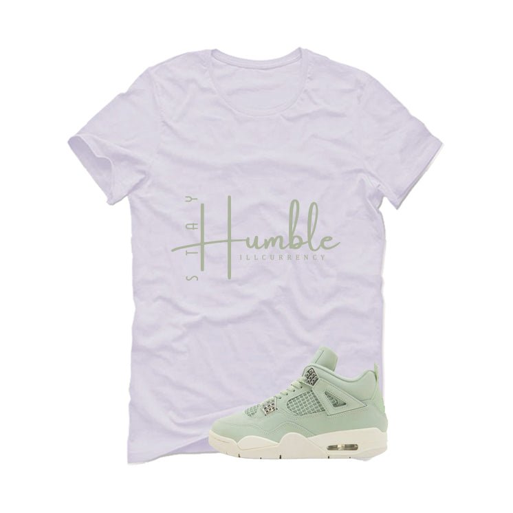 Air Jordan 4 WMNS Seafoam White T-Shirt (Stay Humble)| illcurrency