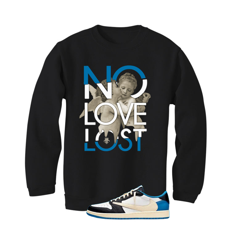 Travis Scott x Fragment x Air Jordan 1 Low OG Matching T-Shirt, Sweatshirts & Hoodies Black T-Shirt (No Love Lost)| illcurrency