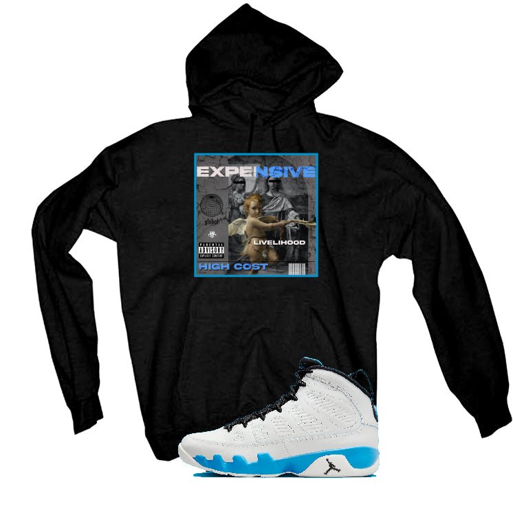 Air Jordan 9 “Powder Blue” | illcurrency Black T-Shirt (EXPENSIVE LIVELIHOOD)