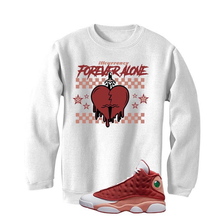 Air Jordan 13 Dune Red White T-Shirt (Forever Alone)| illcurrency