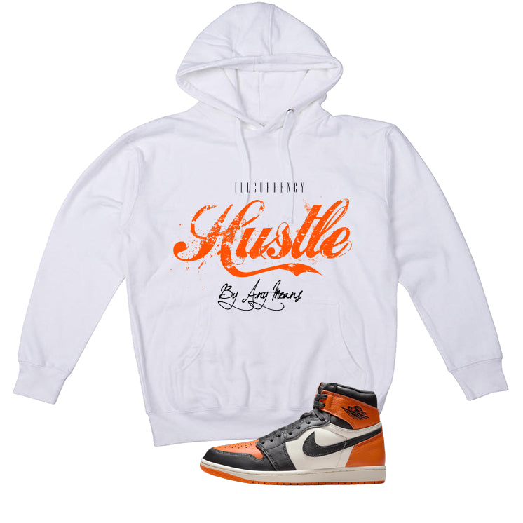Air Jordan 1 High OG Shattered Backboard White T-Shirt (Hustle By Any Means)| illcurrency