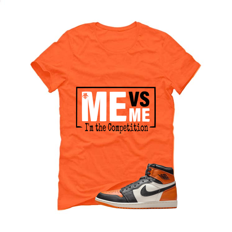 Air Jordan 1 High OG Shattered Backboard Orange T-Shirt (Me Vs Me)| illcurrency