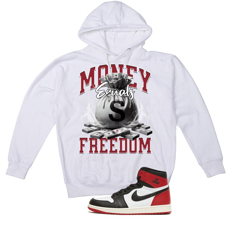 Air Jordan 1 High OG Black Toe Reimagined White T-Shirt (Money Equals Freedom)| illcurrency