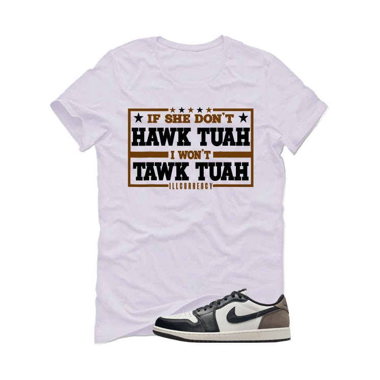 Air Jordan 1 Low OG Mocha White T-Shirt (Hawk Tuah)| illcurrency