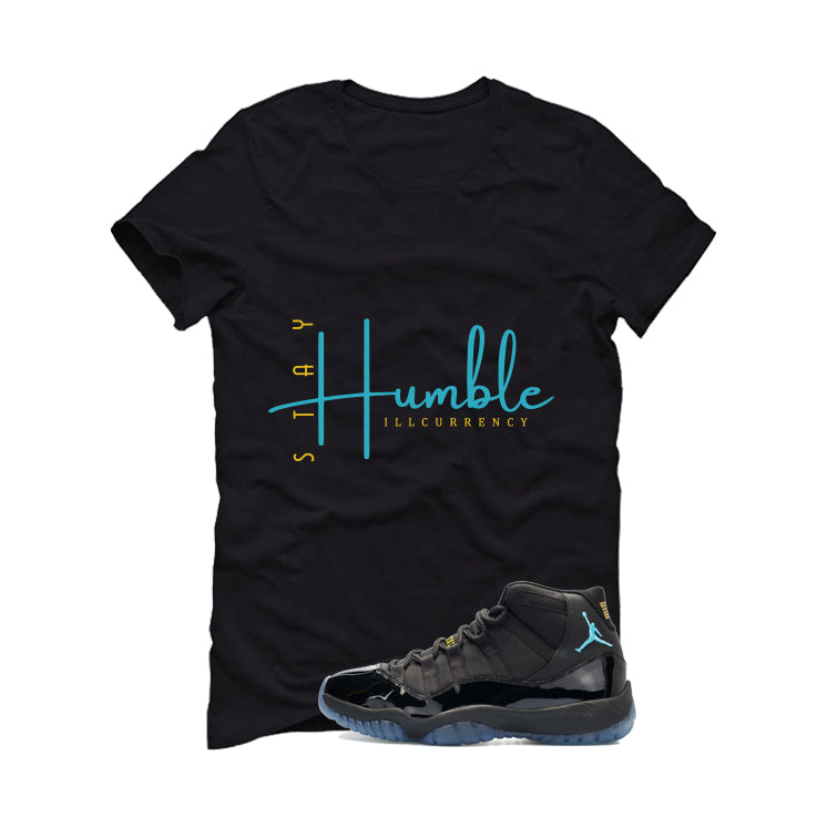 Air Jordan 11 Gamma Blue Matching T-Shirt, Sweatshirts & Hoodies Black T-Shirt (Stay Humble)| illcurrency