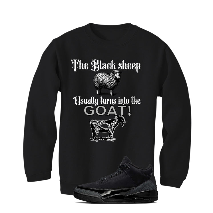 Air Jordan 3 Black Cat Black T-Shirt (the black sheep usually turns into the GOAT!)| illcurrency