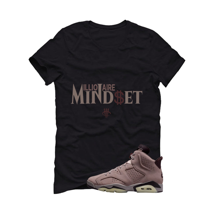 A Ma Maniere x Air Jordan 6 Built for This Matching T-Shirt, Sweatshirts & Hoodies Black T-Shirt (Millionaire Mindset)| illcurrency