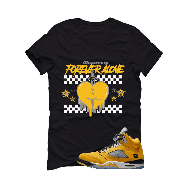 Air Jordan 5 Tokyo Matching T-Shirt, Sweatshirts & Hoodies Black T-Shirt (Forever Alone)| illcurrency