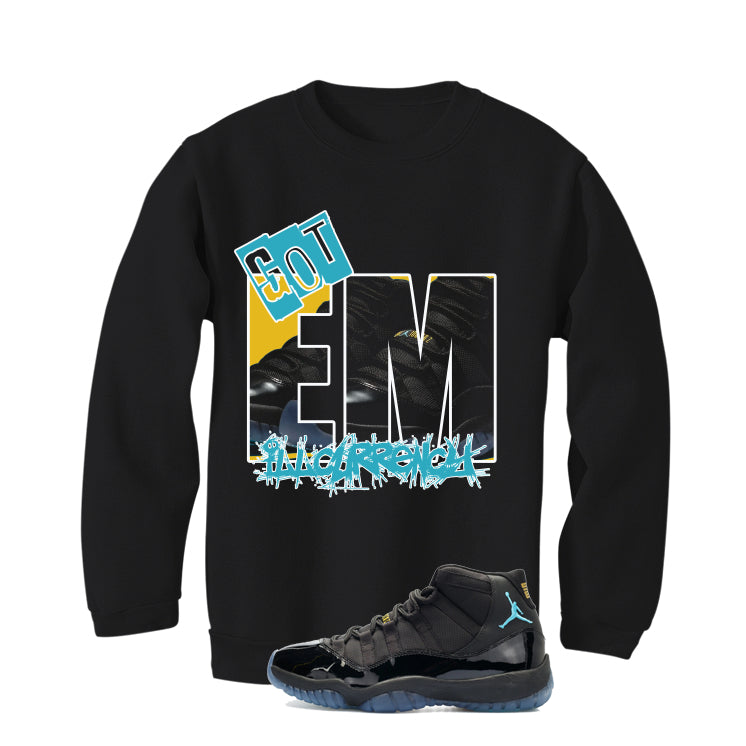 Air Jordan 11 Gamma Blue Matching T-Shirt, Sweatshirts & Hoodies Black T-Shirt (GOT EM)| illcurrency