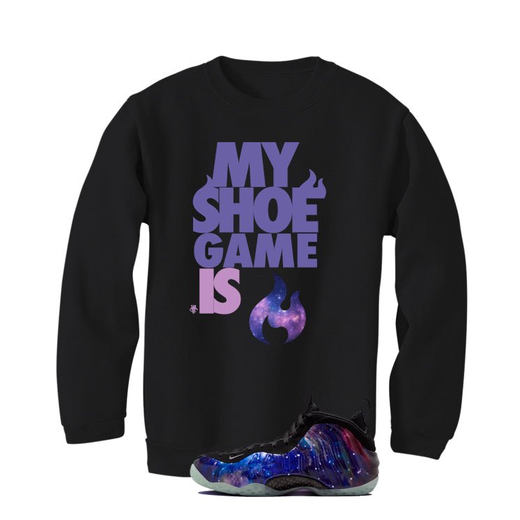 Nike Air Foamposite One Galaxy Black T-Shirt (My Shoe Game Is)| illcurrency