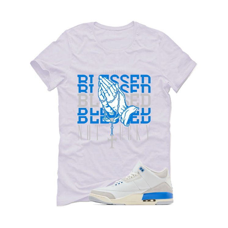 Air Jordan 3 Lucky Shorts White T-Shirt (Blessed not lucky)| illcurrency