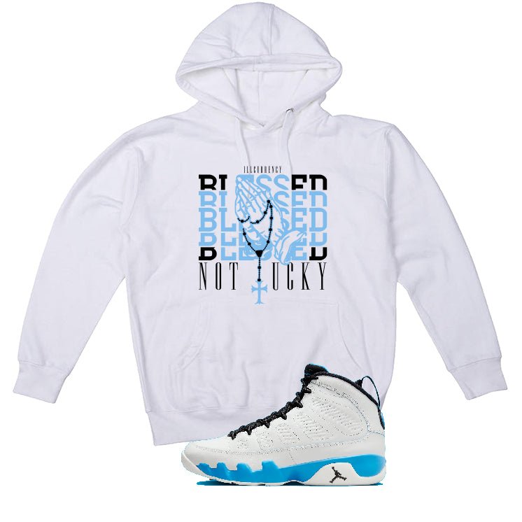 Air Jordan 9 “Powder Blue” | illcurrency White T-Shirt (Blessed not lucky)