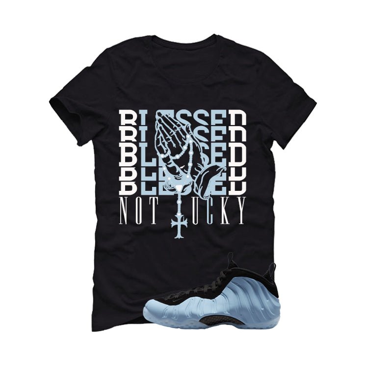 Nike Air Foamposite One Psychic Blue Black T-Shirt (Blessed not lucky)| illcurrency