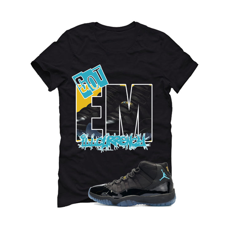 Air Jordan 11 Gamma Blue Matching T-Shirt, Sweatshirts & Hoodies Black T-Shirt (GOT EM)| illcurrency