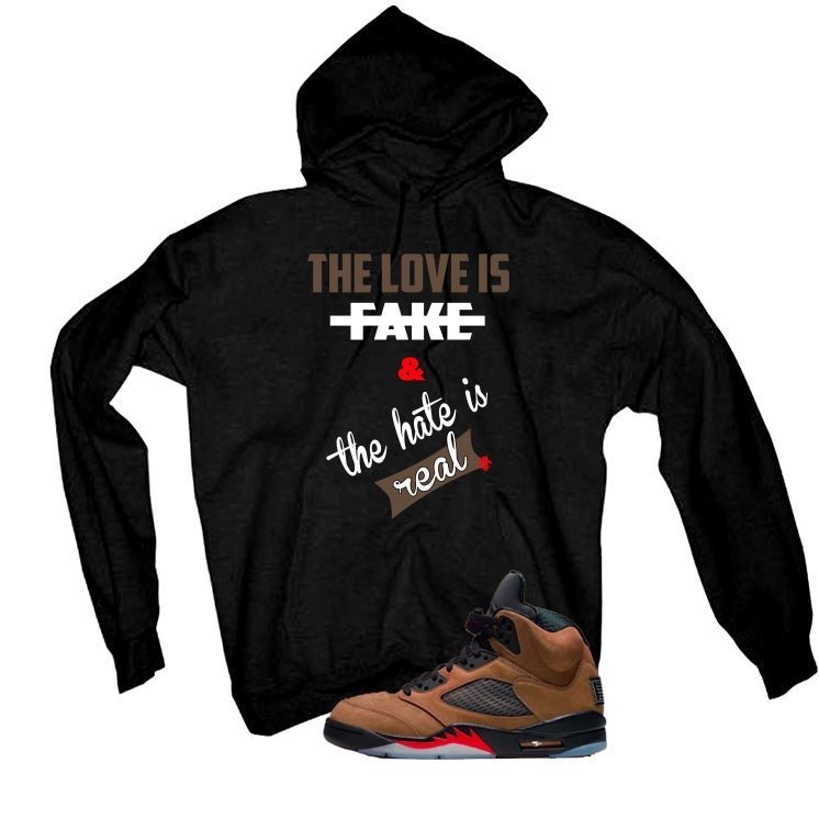 Air Jordan 5 Archaeo Brown Black T-Shirt (Love is Fake)| illcurrency