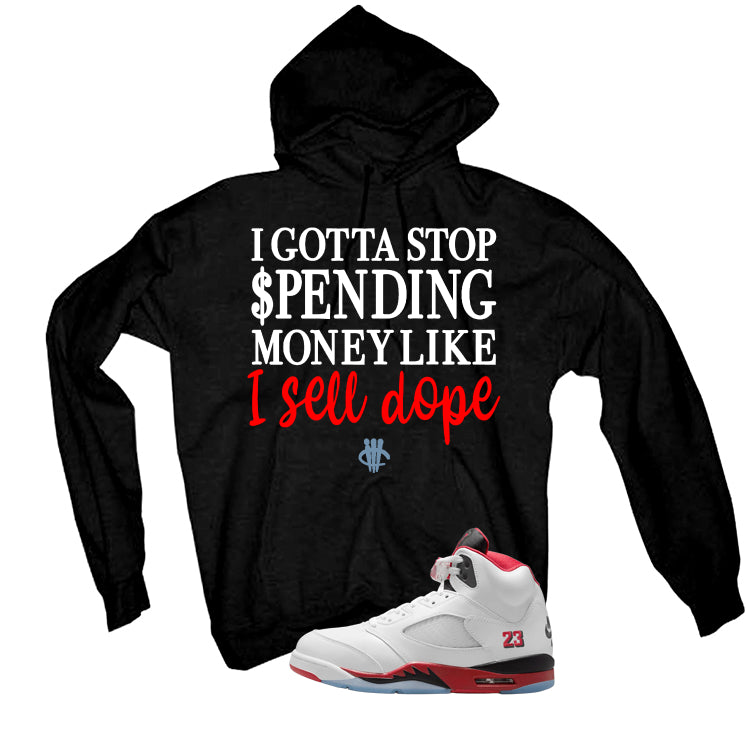 Air Jordan 5 Fire Red Black Tongue Black T-Shirt (Gotta Stop Spending Money)| illcurrency